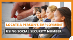 Locate a person’s employment using social security number