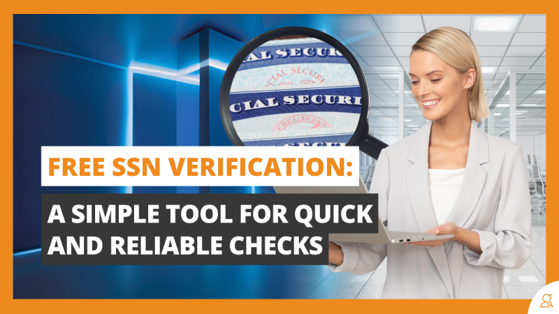 Free SSN Verification A Simple Tool for Quick and Reliable Checks