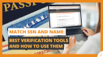 Match SSN and Name Best Verification Tools and How to Use Them
