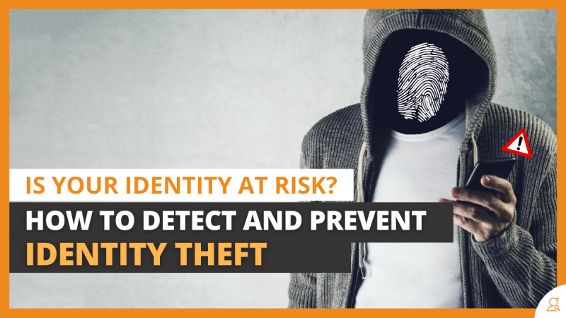 How to detect and prevent identity theft