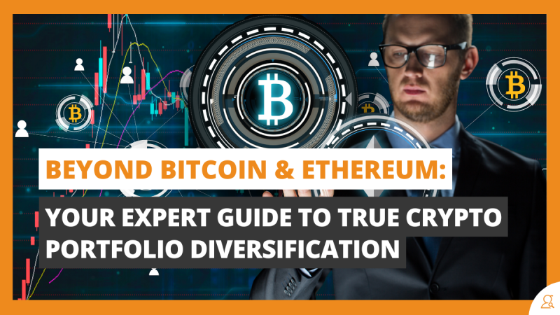 Beyond Bitcoin Ethereum Your Expert Guide to True Crypto Portfolio