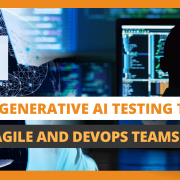 Best Generative AI Testing Tools for Agile and DevOps Teams