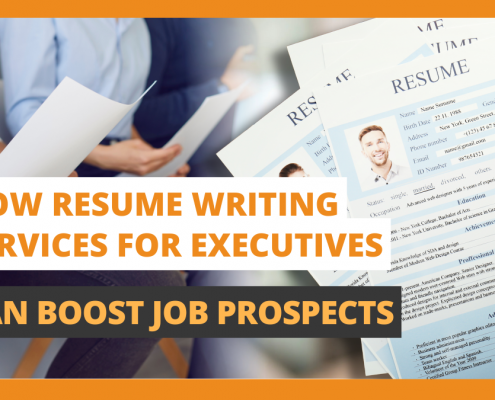 How Resume Writing Services for Executives Can Boost Job Prospects