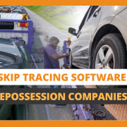 Best Skip Tracing Software for Repossession Companies