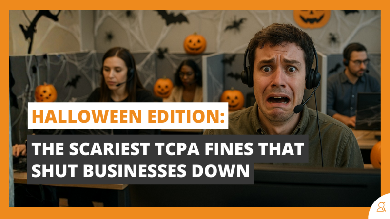 Halloween Edition The Scariest TCPA Fines That Shut Businesses Down