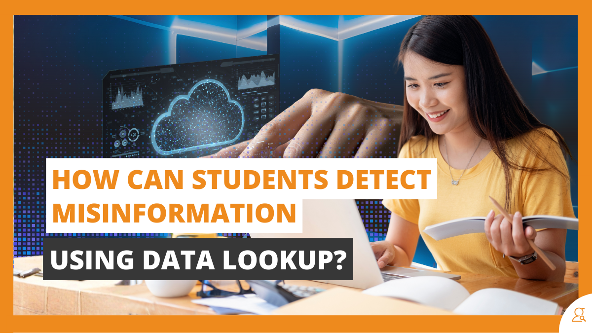 How Can Students Detect Misinformation Using Data Lookup