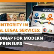 Data Integrity in Digital Legal Services A Roadmap for Modern Entrepreneurs