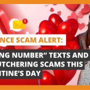 Romance Scam Alert “Wrong Number” Texts and Pig Butchering Scams This Valentine’s Day